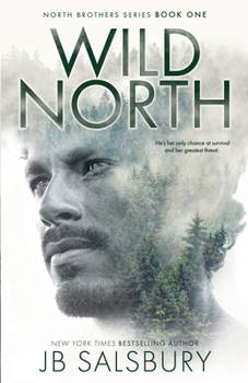 Wild North - Book #1 of the North Brothers