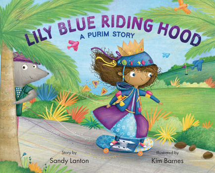 Hardcover Lily Blue Riding Hood: A Purim Story Book