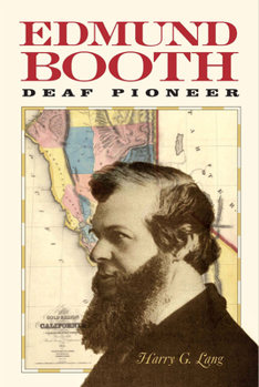 Paperback Edmund Booth: Deaf Pioneer Book