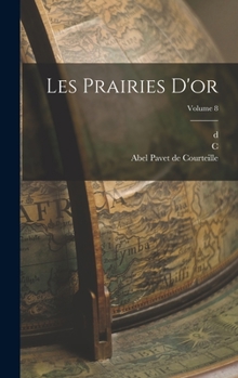 Hardcover Les prairies d'or; Volume 8 [French] Book