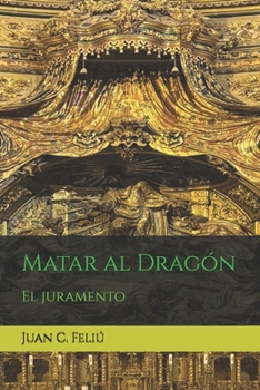 Paperback Matar al Dragón: El juramento [Spanish] Book