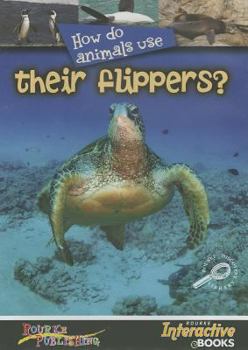 CD-ROM How Do Animals Use Their Flippers? Book