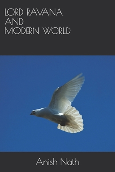 Paperback Lord Ravana and Modern World Book