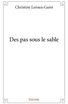 Paperback Des pas sous le sable [French] Book