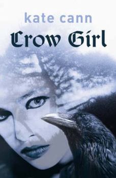 Crow Girl - Book #1 of the Crow Girl