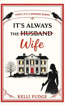 Paperback It's Always the Wife Book