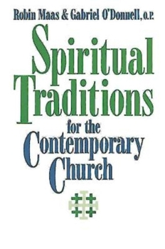 Paperback Spiritual Traditions for the Contemporary Church Book