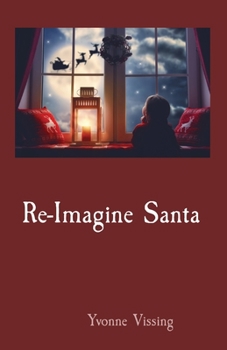 Paperback Re-Imagine Santa Book