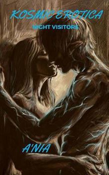 Paperback Kosmic Erotica: Night Visitors Book