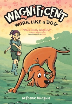 Hardcover Wagnificent: Work Like a Dog Book