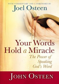 Hardcover Your Words Hold a Miracle: The Power of Speaking God's Word Book