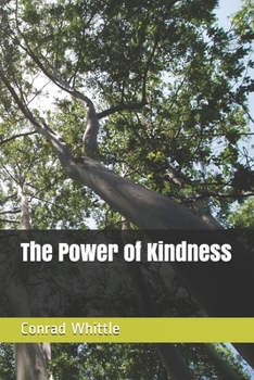 Paperback The Power of Kindness Book