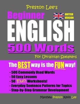 Paperback Preston Lee's Beginner English 500 Words For Ukrainian Speakers (British Version) Book