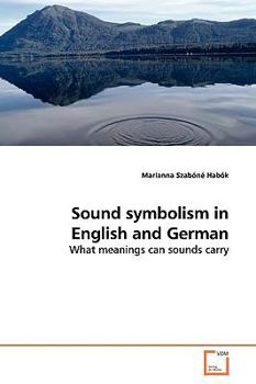 Paperback Sound symbolism in English and German Book
