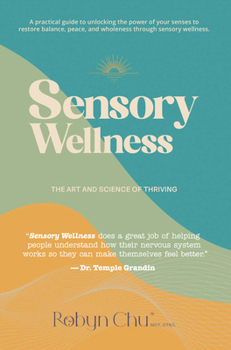 Paperback Sensory Wellness: The Art and Science of Thriving Book