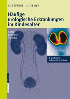 Hardcover Häufige Urologische Erkrankungen Im Kindesalter: Klinik Diagnose Therapie [German] Book