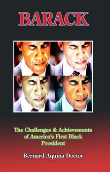 Paperback Barack: The Challenges & Achievements of America's First Black President Book