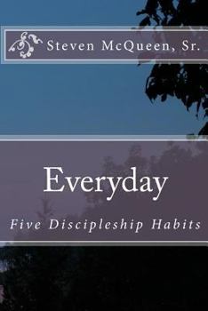 Paperback Everyday: Five Discipleship Habits Book