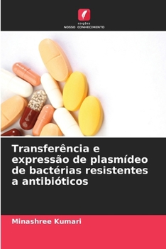 Paperback Transferência e expressão de plasmídeo de bactérias resistentes a antibióticos [Portuguese] Book