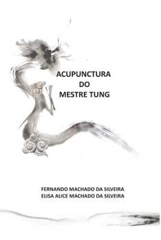 Paperback Acupunctura Do Mestre Tung [Portuguese] Book