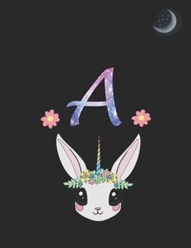 Paperback Unicorn Notebook Monogram Series "A": Notebook in 7.44" x 9.69" for note taking, journaling and essays (Unicorn Monogram Series) Book