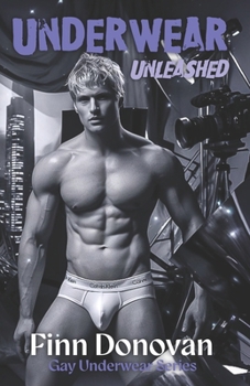 Paperback Underwear Unleashed: Gay Underwear Series Book