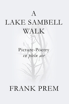 Paperback A Lake Sambell Walk: Picture-Poetry en plein air Book