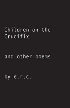 Paperback Children on the Crucifix: and other poems Book