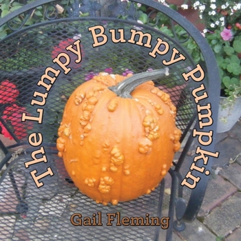 Paperback The Lumpy Bumpy Pumpkin Book