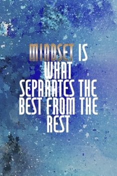 Mindset Is What Separates The Best From The Rest: Perseverance Notebook Journal Composition Blank Lined Diary Notepad 120 Pages Paperback Blue