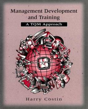 Paperback Management Development and Training: A Tqm Approach Book