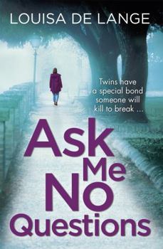 Ask Me No Questions - Book #1 of the DS Kate Munro