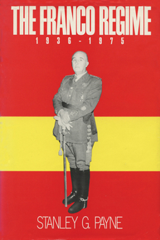 Hardcover The Franco Regime, 1936-1975 Book