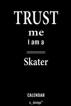 Calendar for Skaters / Skater: Everlasting Calendar / Diary / Journal (365 Days / 3 Days per Page) for notes, journal writing, event planner, quotes & personal memories