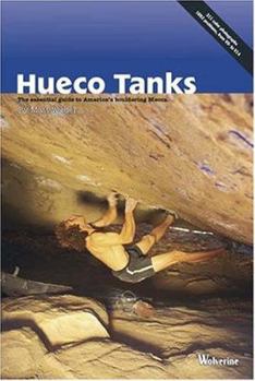 Paperback Hueco Tanks: The Essential Guide to America's Bouldering Mecca Book