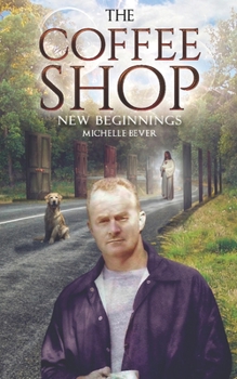Paperback The Coffee Shop: New Beginnings Book