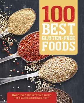 100 Best Gluten-Free Foods - Book  of the 100 Best