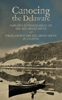 Paperback Canoeing the Delaware Book