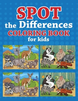 Paperback Spot the Differences Coloring Book For Kids: A Fun Search and Find Workbook with Coloring Book, Ages 5-7. Book