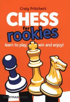 Paperback Chess for Rookies: Learn to Play, Win and Enjoy Book