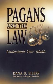 Paperback Pagans and the Law: Understand Your Rights Book
