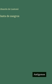 Hardcover Basta de suegros [German] Book