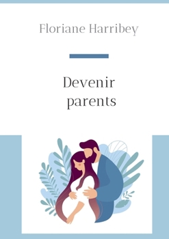 Paperback Devenir parents [French] Book