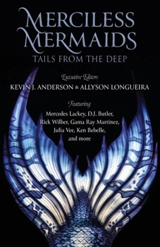 Paperback Merciless Mermaids: Tails from the Deep Book
