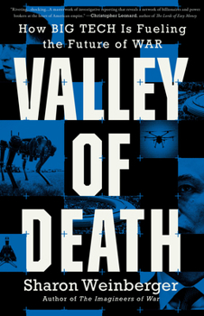 Paperback Valley of Death: How Big Tech Is Fueling the Future of War [Large Print] Book