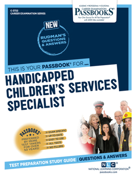Paperback Handicapped Children's Services Specialist (C-3722): Passbooks Study Guide Volume 3722 Book