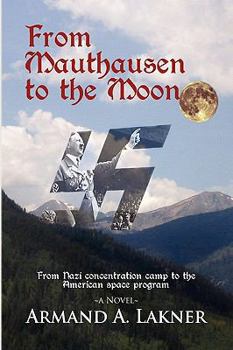 Hardcover From Mauthausen to the Moon Book