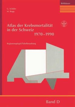 Paperback Atlas Der Krebsmortalität in Der Schweiz 1970-1990 [German] Book