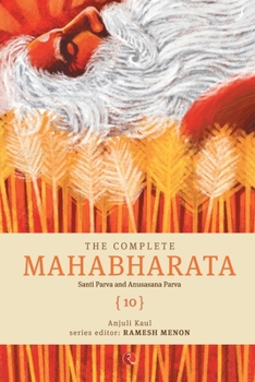 Paperback The Complete Mahabharata [10] Santi Parva and Anusasana Parva Book