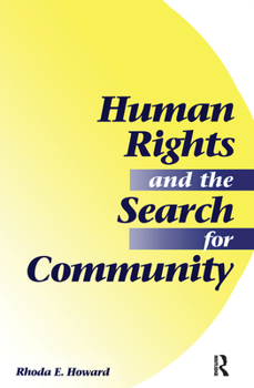 Hardcover Human Rights And The Search For Community Book